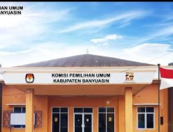 Respon KPU Banyuasin TMS 230 Ribu : Ini Tahapan Penerimaan Tanggapan Sampai 2 Mei