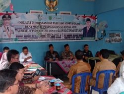 Pemkab Muba Gelar Pembinaan Dan Evaluasi Administrasi Desa