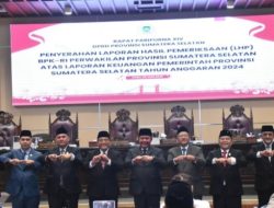Rapat Paripurna DPRD Sumsel ke – XIV Dengan Agenda Utama Penyerahan Laporan Hasil Pemeriksaan (LHP) BPK RI